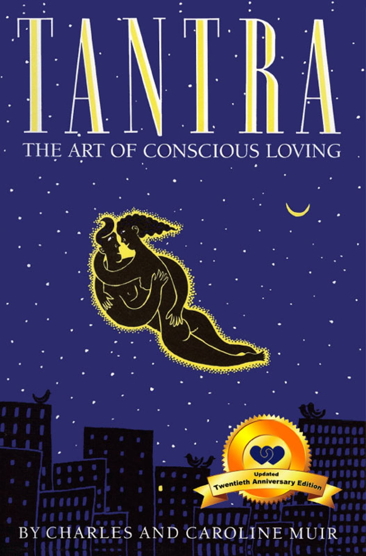 tantra-the-art-of-conscious-loving-20th-anniversary-edition